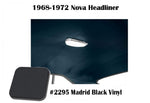 Black Vinyl Headliner for  1968 - 1972 Nova Coupe  - Made by TMI Products